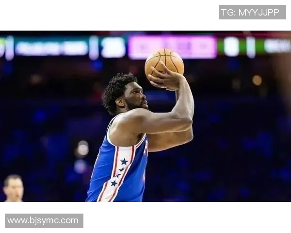 乔尔恩比德的篮球之路与未来展望：从新星到联盟巨星的成长历程