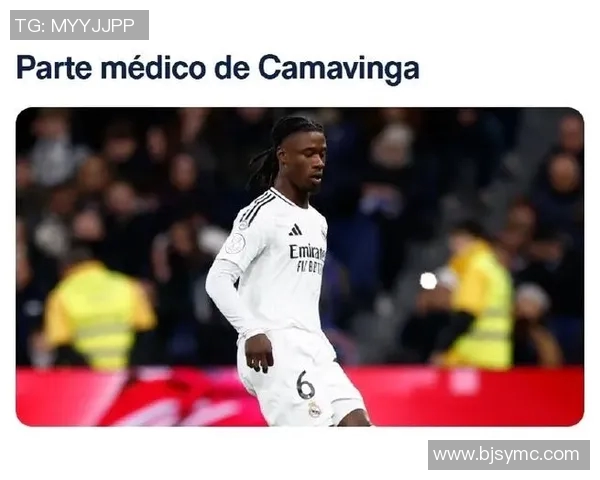 卡马文加的崛起与未来潜力解析：年轻天才如何改变足球格局